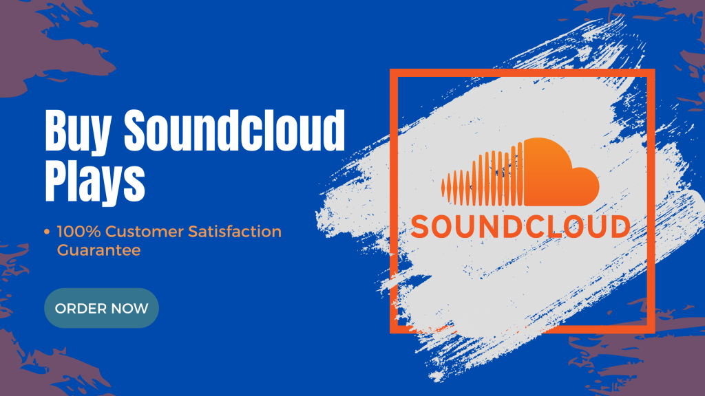 Buy Soundcloud Plays 